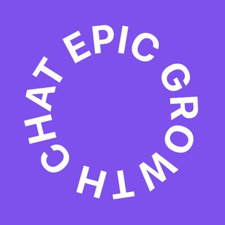 [OLD] EPIC GROWTH CHAT