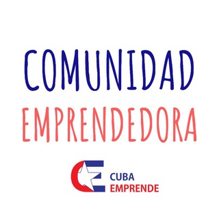 COMUNIDAD EMPRENDEDORA CUBAEMPRENDE