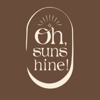 OH,SUNSHINE!