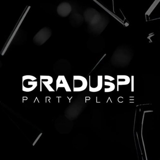 GRADUSPI | PARTY PLACE