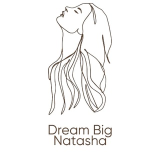 DREAM BIG WITH NATASHA