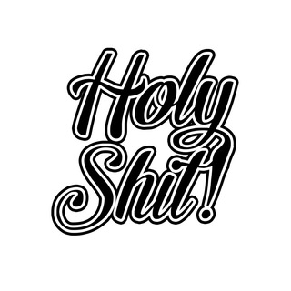 HOLY SHIT!